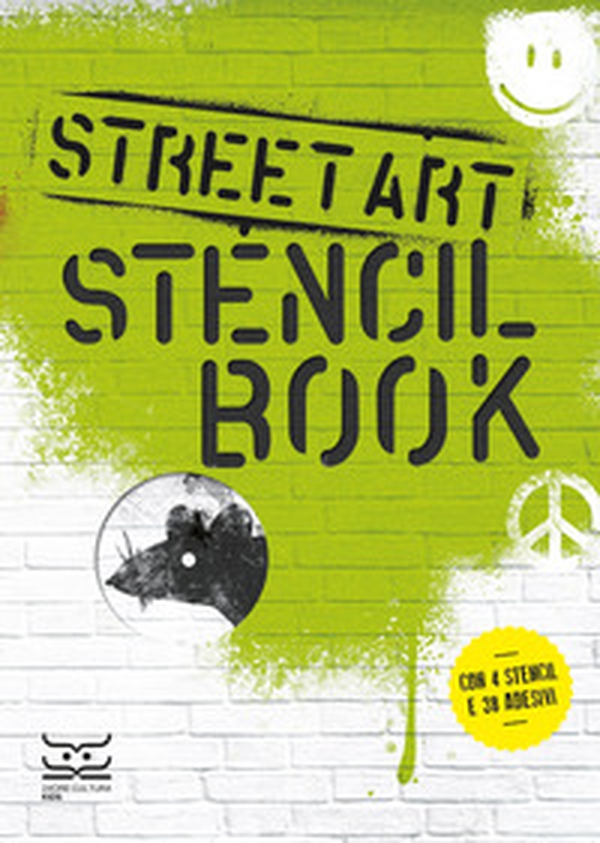 Street art. Stencil book - Librerie.coop Street art. Stencil book - Librerie.coop