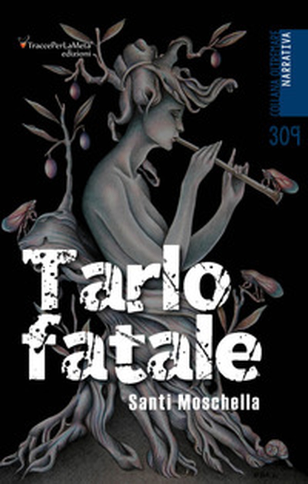 Tarlo fatale - Librerie.coop Tarlo fatale - Librerie.coop