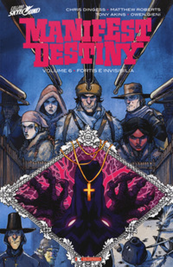 Manifest Destiny - Librerie.coop Manifest Destiny - Librerie.coop