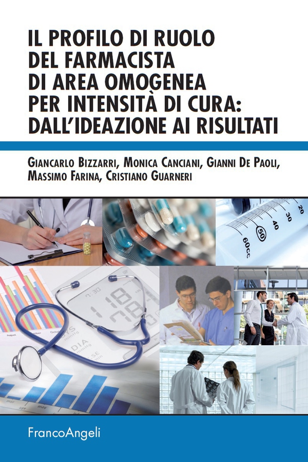Il profilo di ruolo del farmacista di area omogenea per intensità di cura: dall'ideazione ai risultati - Librerie.coop Il profilo di ruolo del farmacista di area omogenea per intensità di cura: dall'ideazione ai risultati - Librerie.coop
