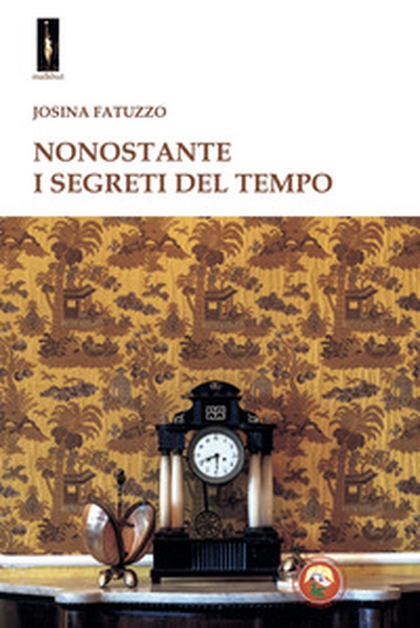 Nonostante i segreti del tempo - Librerie.coop Nonostante i segreti del tempo - Librerie.coop