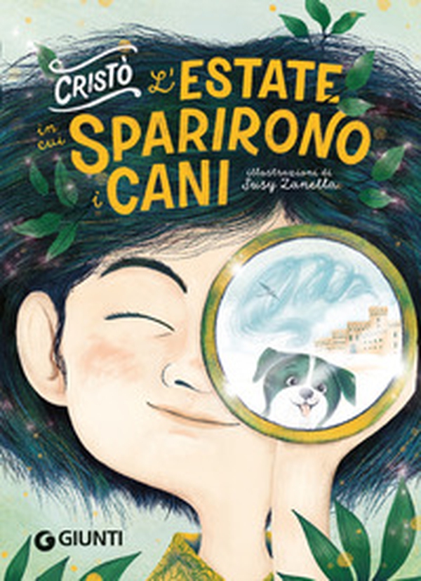 L'estate in cui sparirono i cani - Librerie.coop L'estate in cui sparirono i cani - Librerie.coop