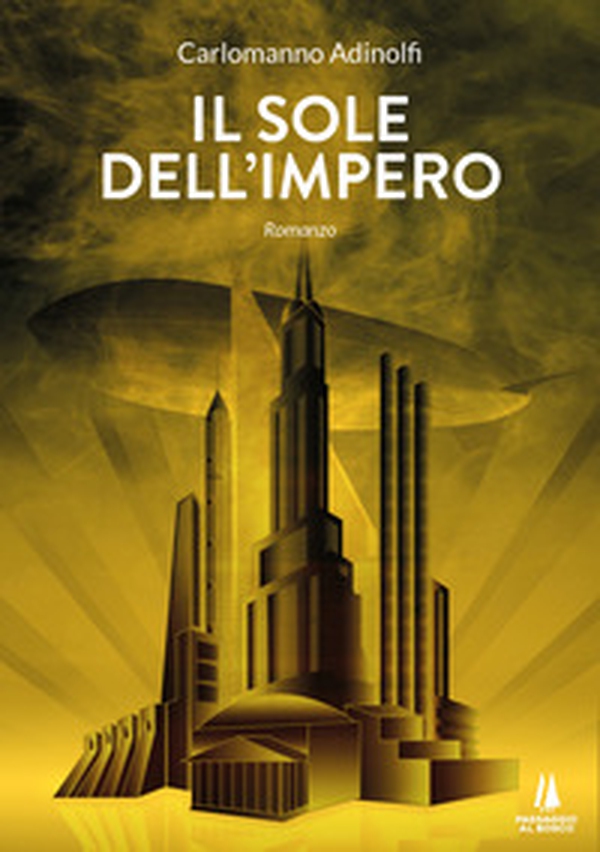 Il sole dell'impero - Librerie.coop Il sole dell'impero - Librerie.coop