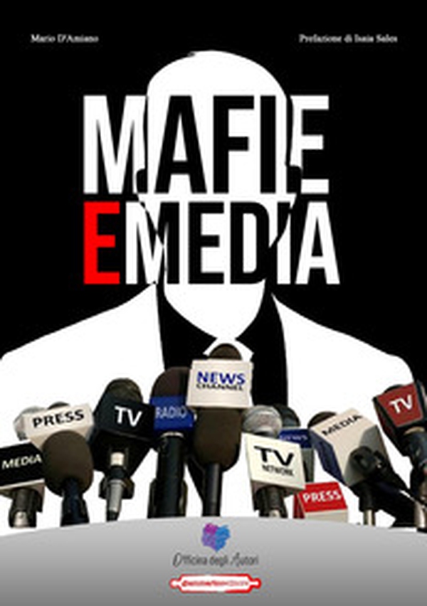 Mafie e media - Librerie.coop Mafie e media - Librerie.coop