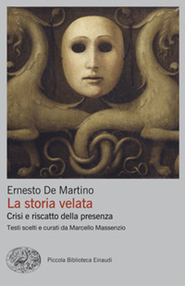La storia velata. Crisi e riscatto della presenza - Librerie.coop La storia velata. Crisi e riscatto della presenza - Librerie.coop