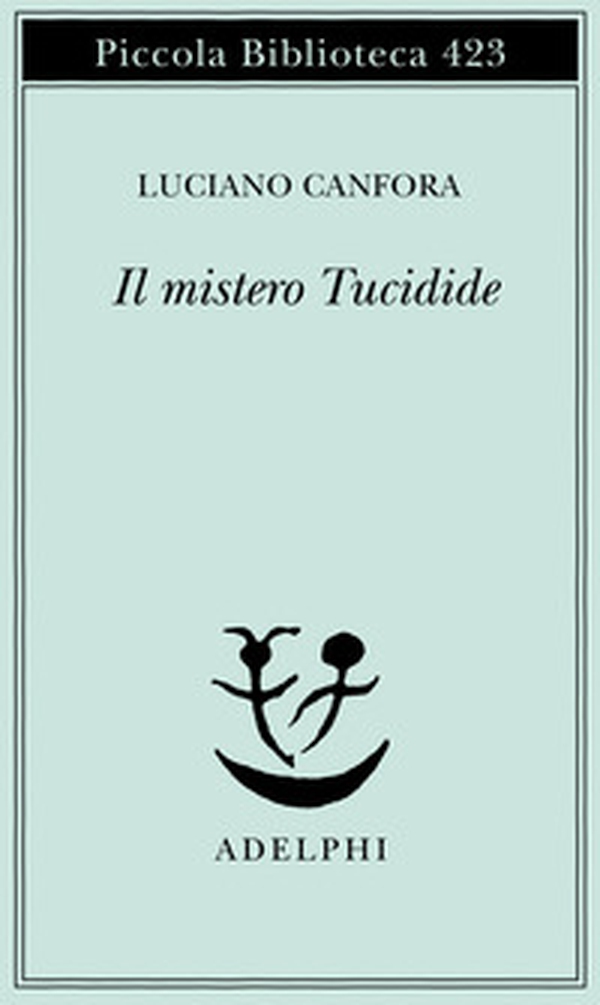 Il mistero Tucidide - Librerie.coop Il mistero Tucidide - Librerie.coop