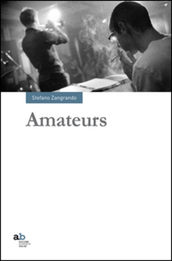 Amateurs - Librerie.coop Amateurs - Librerie.coop