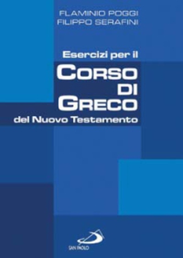 Esercizi per il corso di greco del Nuovo Testamento - Librerie.coop Esercizi per il corso di greco del Nuovo Testamento - Librerie.coop