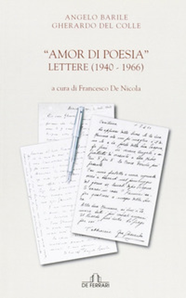 Amor di poesia. Lettere (1940-1966) - Librerie.coop Amor di poesia. Lettere (1940-1966) - Librerie.coop