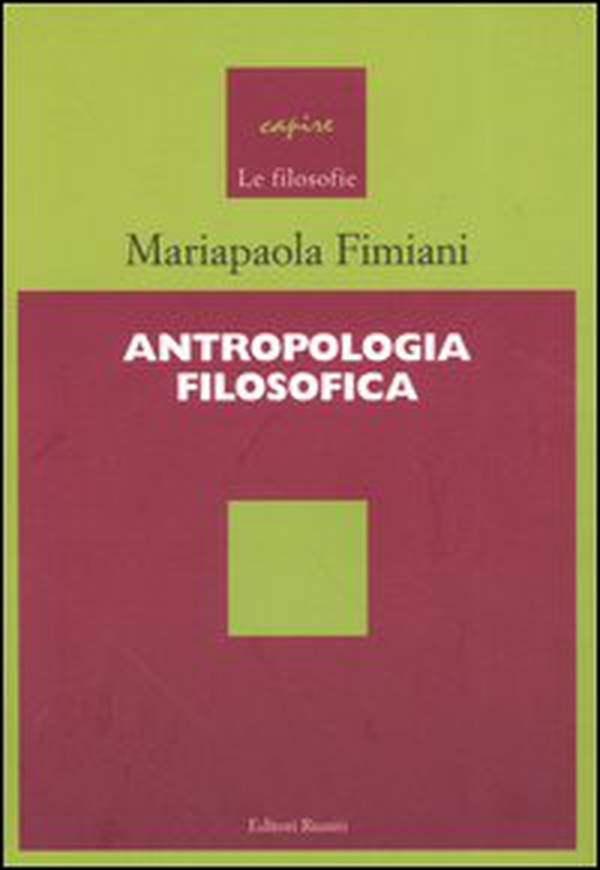 Antropologia filosofica - Librerie.coop Antropologia filosofica - Librerie.coop
