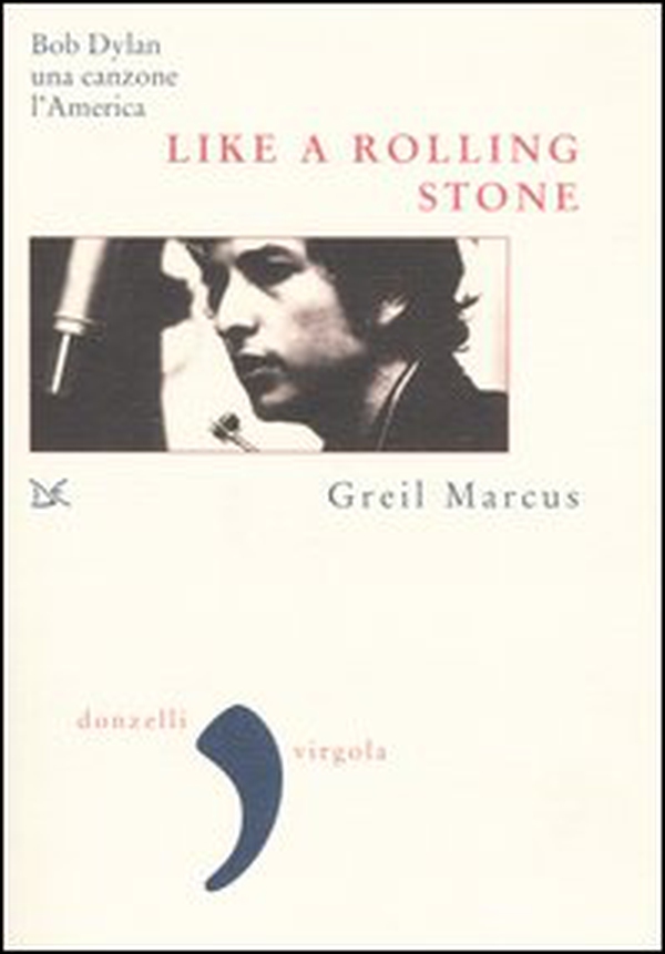 Like a Rolling Stone - Librerie.coop Like a Rolling Stone - Librerie.coop