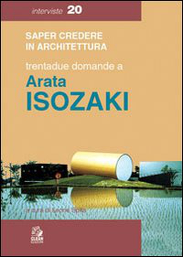 Trentadue domande a Arata Isozaki - Librerie.coop Trentadue domande a Arata Isozaki - Librerie.coop
