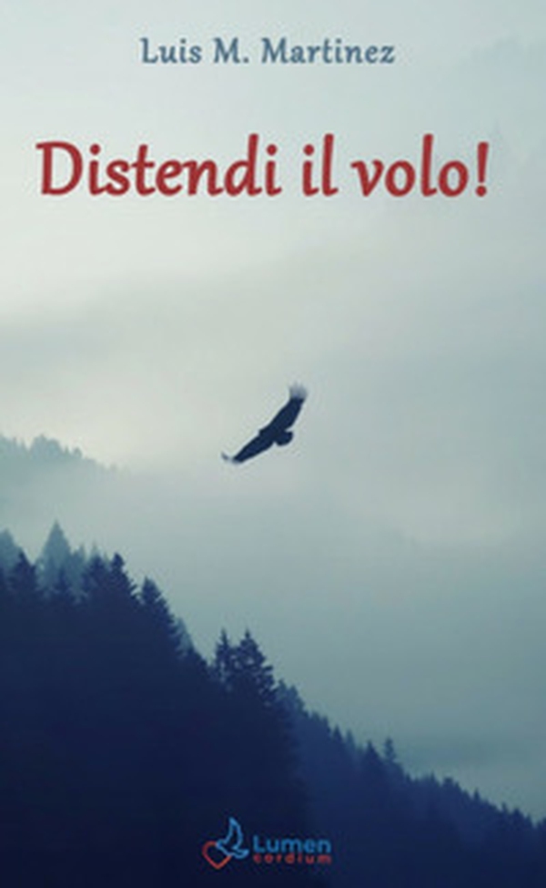 Distendi il volo! - Librerie.coop Distendi il volo! - Librerie.coop