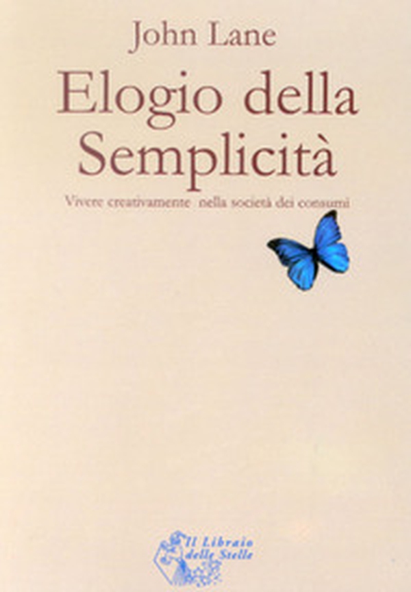 Elogio della semplicità - Librerie.coop Elogio della semplicità - Librerie.coop