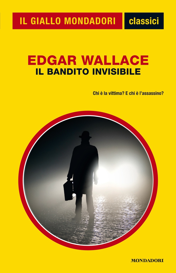 Il bandito invisibile (Il Giallo Mondadori) - Librerie.coop Il bandito invisibile (Il Giallo Mondadori) - Librerie.coop