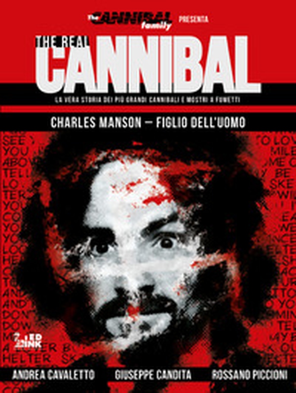 The real cannibal. La vera storia dei più grandi cannibali e mostri a fumetti - Vol. 2 - Librerie.coop The real cannibal. La vera storia dei più grandi cannibali e mostri a fumetti - Vol. 2 - Librerie.coop