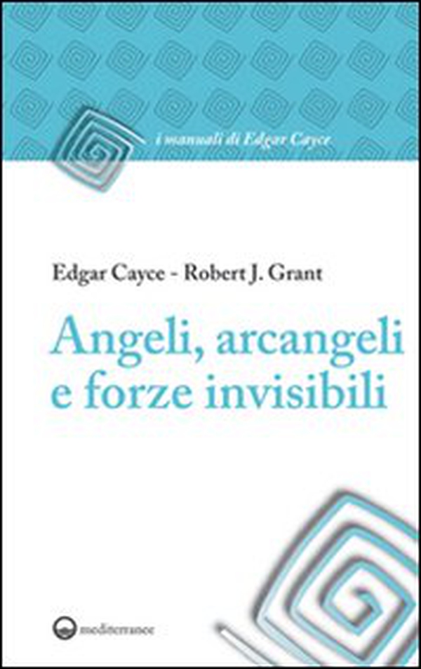 Angeli, arcangeli e forze invisibili - Librerie.coop Angeli, arcangeli e forze invisibili - Librerie.coop