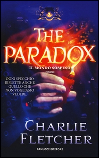 The paradox. Il mondo sospeso - Librerie.coop