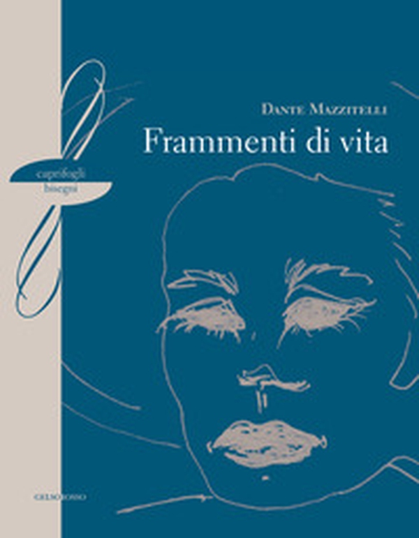 Frammenti di vita - Librerie.coop Frammenti di vita - Librerie.coop