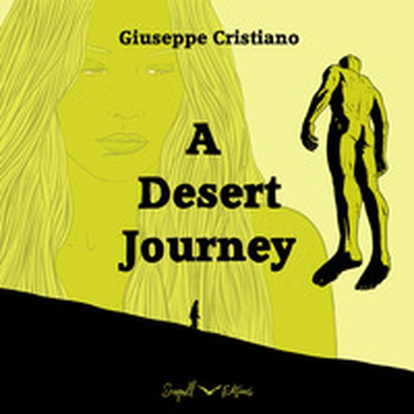A Desert Journey - Librerie.coop A Desert Journey - Librerie.coop