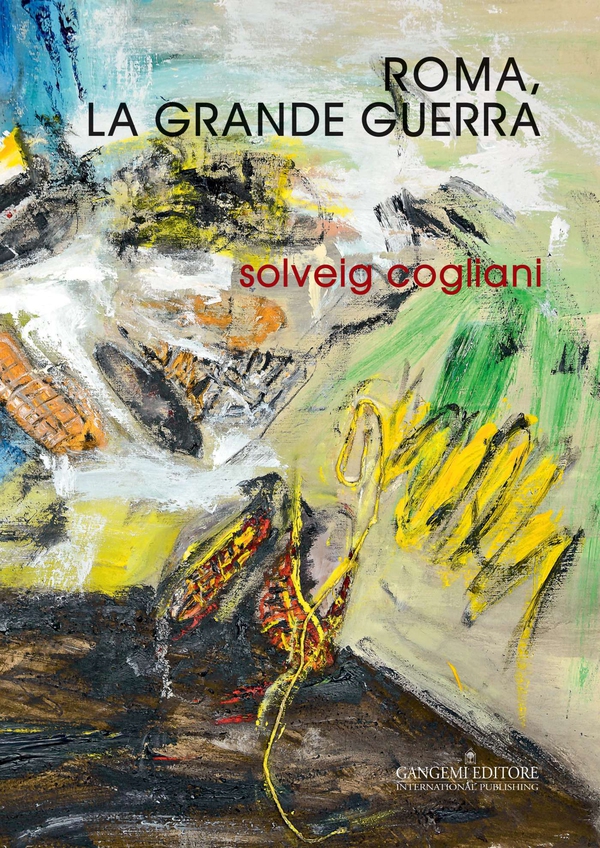 Roma, la grande guerra - Librerie.coop Roma, la grande guerra - Librerie.coop