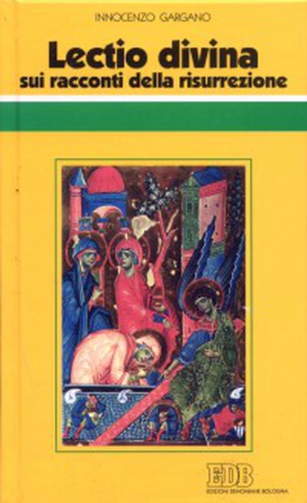 «Lectio divina» sui racconti della risurrezione - Librerie.coop «Lectio divina» sui racconti della risurrezione - Librerie.coop