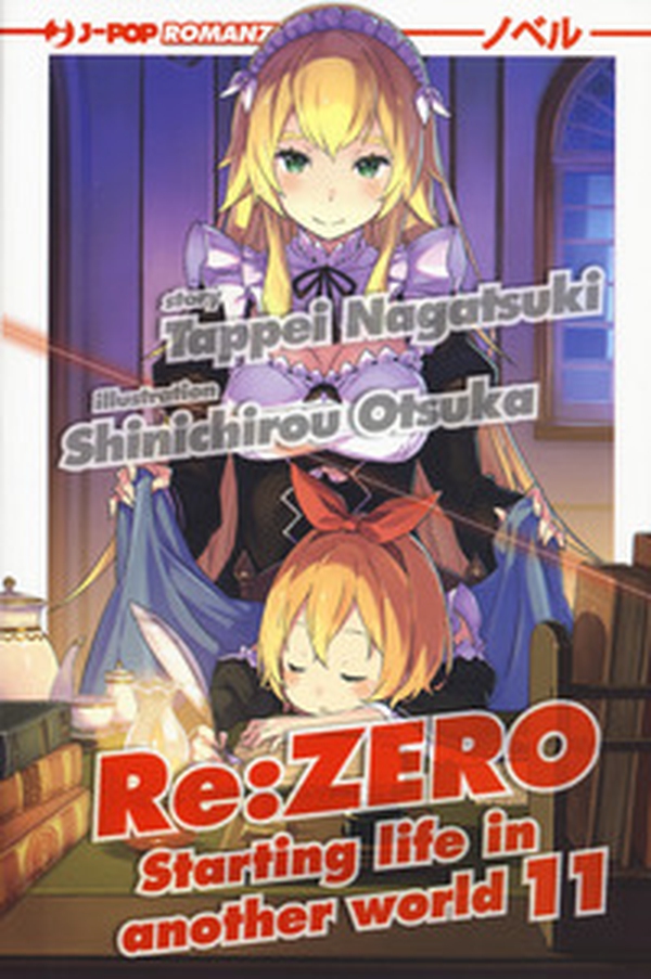 Re: zero. Starting life in another world - Vol. 11 - Librerie.coop Re: zero. Starting life in another world - Vol. 11 - Librerie.coop