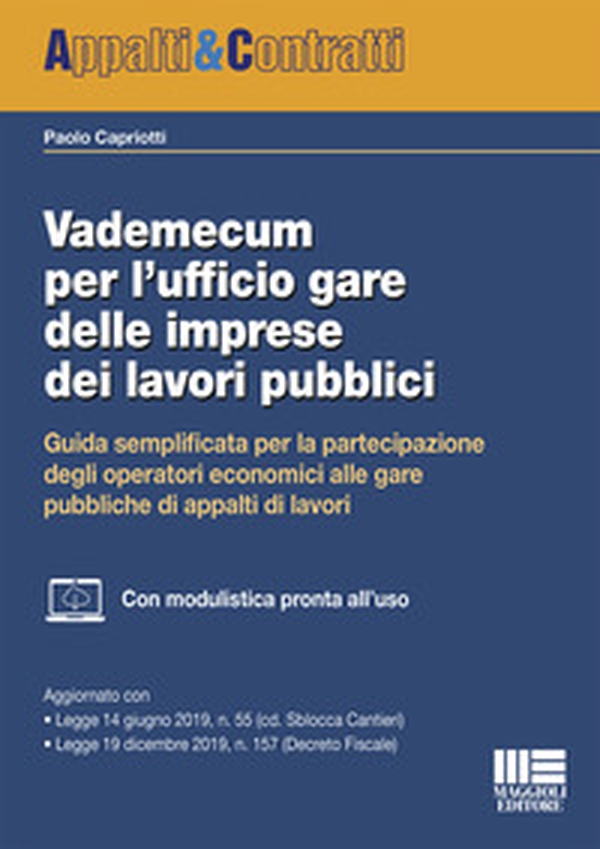 Vademecum per l'ufficio gare delle imprese dei lavori pubblici. Guida semplificata per la partecipazione degli operatori economici alle gare pubbliche di appalti di lavori - Librerie.coop Vademecum per l'ufficio gare delle imprese dei lavori pubblici. Guida semplificata per la partecipazione degli operatori economici alle gare pubbliche di appalti di lavori - Librerie.coop