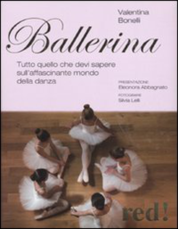 Ballerina. Tutto quello che devi sapere sull'affascinante mondo della danza - Librerie.coop Ballerina. Tutto quello che devi sapere sull'affascinante mondo della danza - Librerie.coop