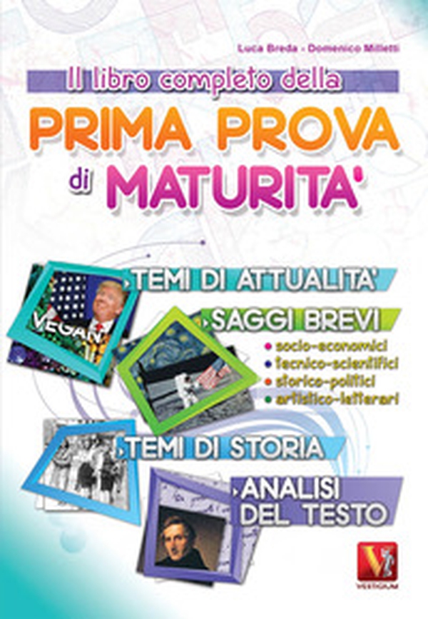 Il libro completo della prima prova di maturità. Temi di attualità e storia, saggi brevi e analisi del testo - Librerie.coop Il libro completo della prima prova di maturità. Temi di attualità e storia, saggi brevi e analisi del testo - Librerie.coop
