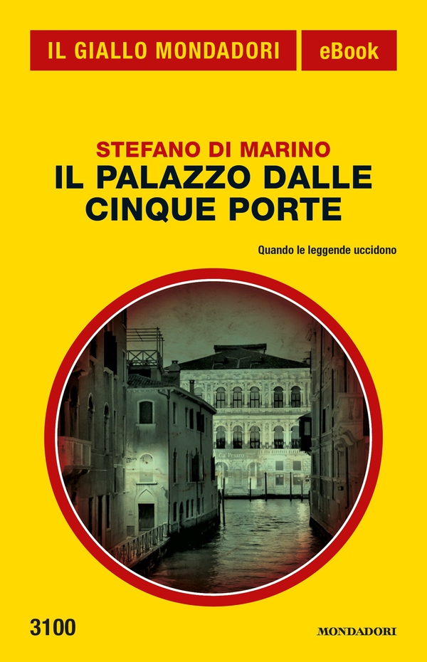Il Palazzo dalle Cinque Porte (Il Giallo Mondadori) - Librerie.coop Il Palazzo dalle Cinque Porte (Il Giallo Mondadori) - Librerie.coop