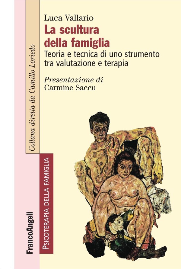 La scultura della famiglia. Teoria e tecnica di uno strumento tra valutazione e terapia - Librerie.coop La scultura della famiglia. Teoria e tecnica di uno strumento tra valutazione e terapia - Librerie.coop