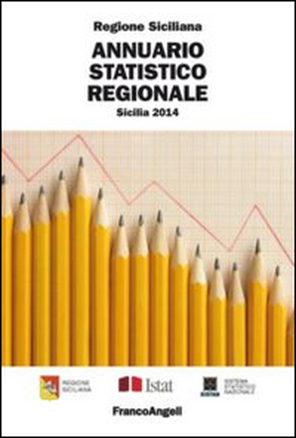Annuario statistico regionale. Sicilia 2014 - Librerie.coop Annuario statistico regionale. Sicilia 2014 - Librerie.coop