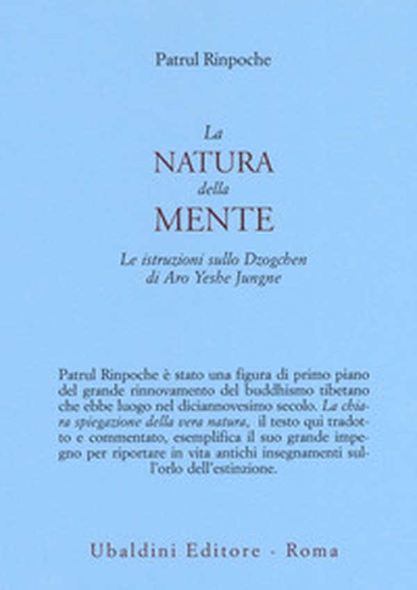 La natura della mente. Le istruzioni sullo Dzogchen di Aro Yeshe Jungne - Librerie.coop La natura della mente. Le istruzioni sullo Dzogchen di Aro Yeshe Jungne - Librerie.coop