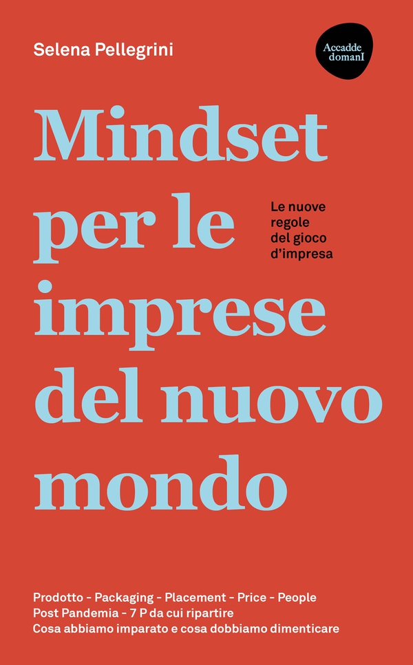 Mindset per le imprese del nuovo mondo - Le nuove regole del gioco d'impresa - Librerie.coop Mindset per le imprese del nuovo mondo - Le nuove regole del gioco d'impresa - Librerie.coop