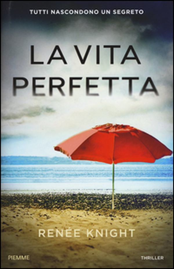 La vita perfetta - Librerie.coop La vita perfetta - Librerie.coop