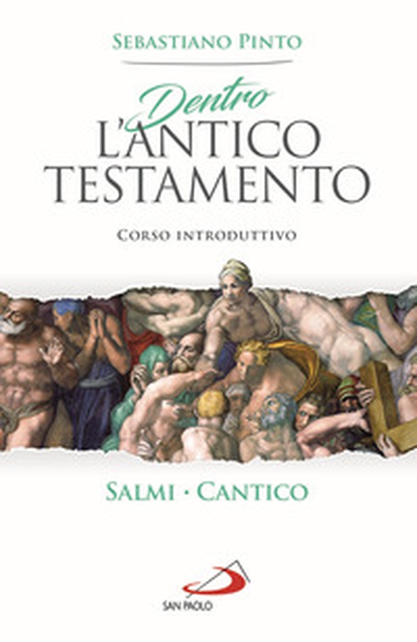 Dentro l'Antico Testamento. Corso introduttivo Salmi Cantico - Librerie.coop Dentro l'Antico Testamento. Corso introduttivo Salmi Cantico - Librerie.coop