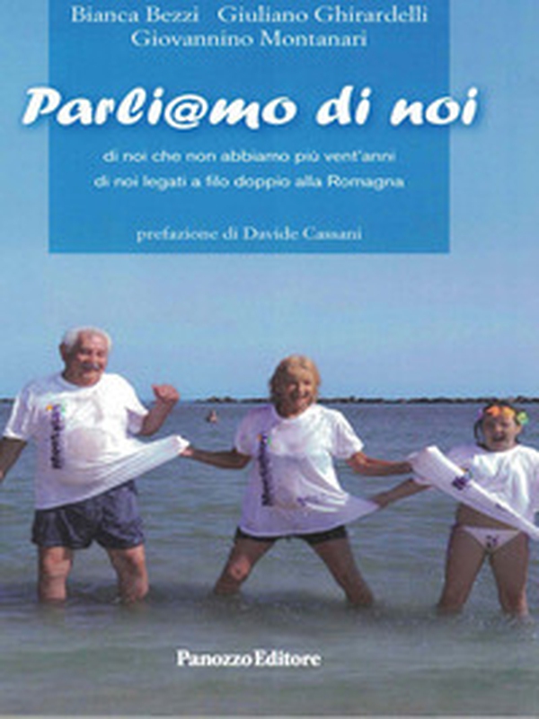 Parliamo di noi. Di noi che non abbiamo più vent'anni. Di noi legati a filo doppio alla Romagna - Librerie.coop Parliamo di noi. Di noi che non abbiamo più vent'anni. Di noi legati a filo doppio alla Romagna - Librerie.coop