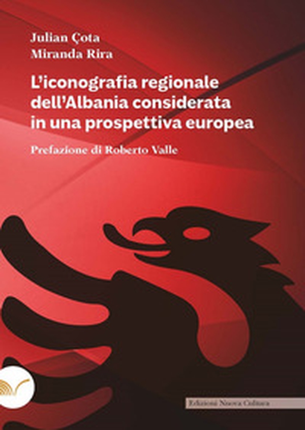 L'iconografia regionale dell'Albania considerata in una prospettiva europea - Librerie.coop L'iconografia regionale dell'Albania considerata in una prospettiva europea - Librerie.coop
