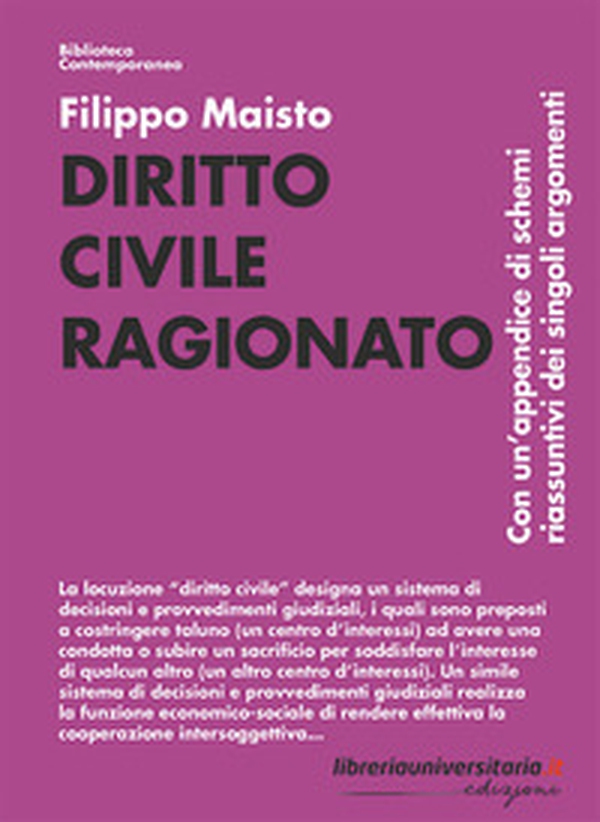 Diritto civile ragionato. Con un'appendice di schemi riassuntivi dei singoli argomenti - Librerie.coop Diritto civile ragionato. Con un'appendice di schemi riassuntivi dei singoli argomenti - Librerie.coop