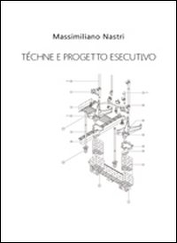 Téchne e progetto esecutivo - Librerie.coop Téchne e progetto esecutivo - Librerie.coop