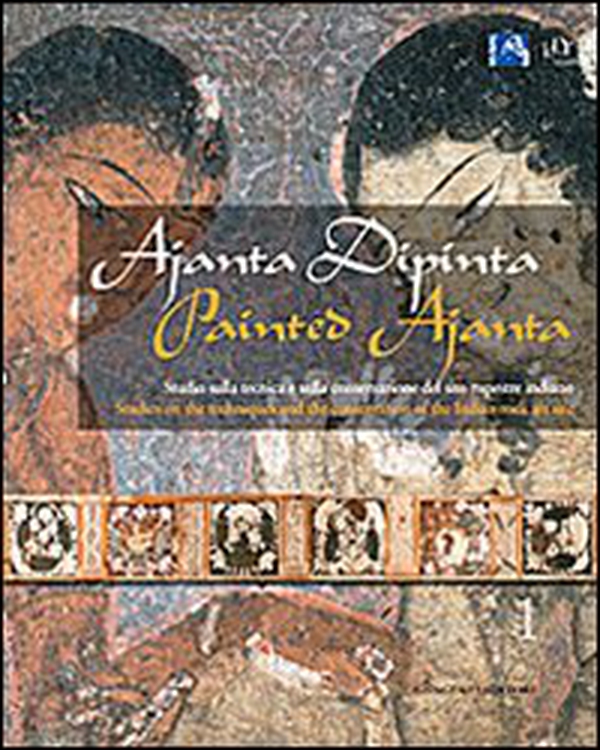 Ajanta dipinta. Studio sulla tecnica e sulla conservazione del sito rupestre indiano. Ediz. italiana e inglese - Vol. 1 - Librerie.coop Ajanta dipinta. Studio sulla tecnica e sulla conservazione del sito rupestre indiano. Ediz. italiana e inglese - Vol. 1 - Librerie.coop