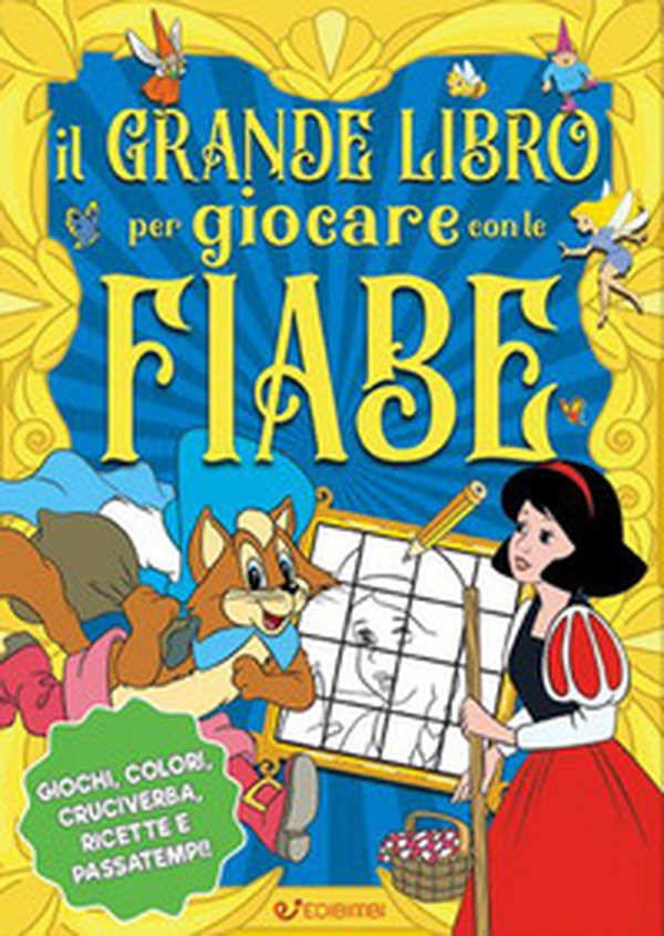 Il grande libro per giocare con le fiabe - Librerie.coop Il grande libro per giocare con le fiabe - Librerie.coop