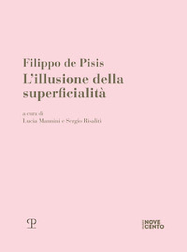 Filippo de Pisis. L'illusione della superficialità - Librerie.coop Filippo de Pisis. L'illusione della superficialità - Librerie.coop