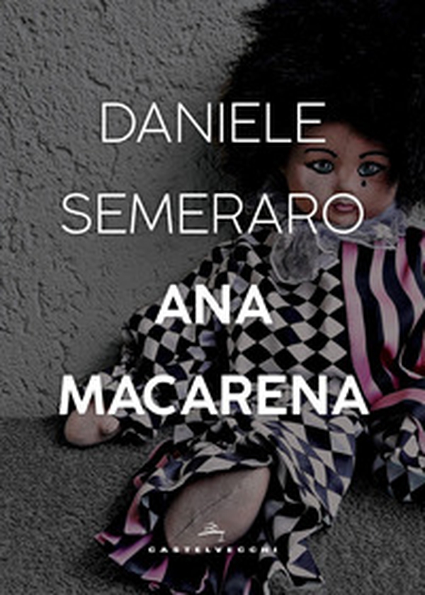 Ana Macarena - Librerie.coop Ana Macarena - Librerie.coop
