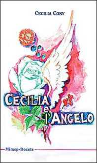 Cecilia e l'angelo - Librerie.coop