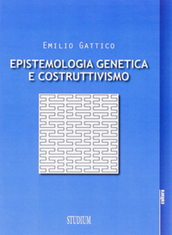 Epistemologia genetica e costruttivismo - Librerie.coop Epistemologia genetica e costruttivismo - Librerie.coop