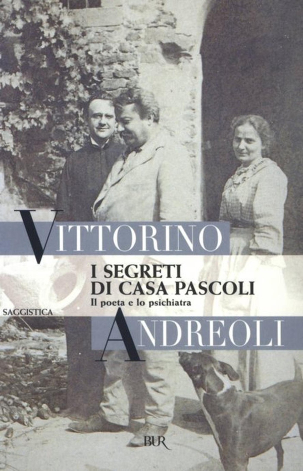 I segreti di casa Pascoli - Librerie.coop I segreti di casa Pascoli - Librerie.coop