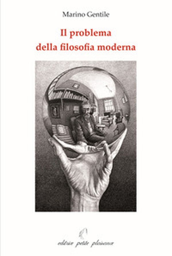 Il problema della filosofia moderna - Librerie.coop Il problema della filosofia moderna - Librerie.coop