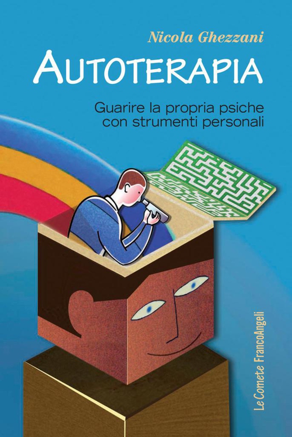 Autoterapia. Guarire la propria psiche con strumenti personali - Librerie.coop Autoterapia. Guarire la propria psiche con strumenti personali - Librerie.coop